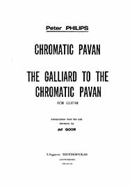 Chromatic Pavan, Galliard To The Chromatic Pavan (PHILIPS PETER)