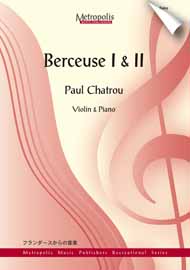 Berceuse I And II (CHATROU PAUL)