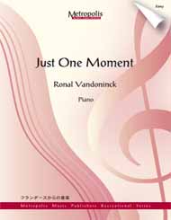 Just A Moment (VANDONINCK RONALD)