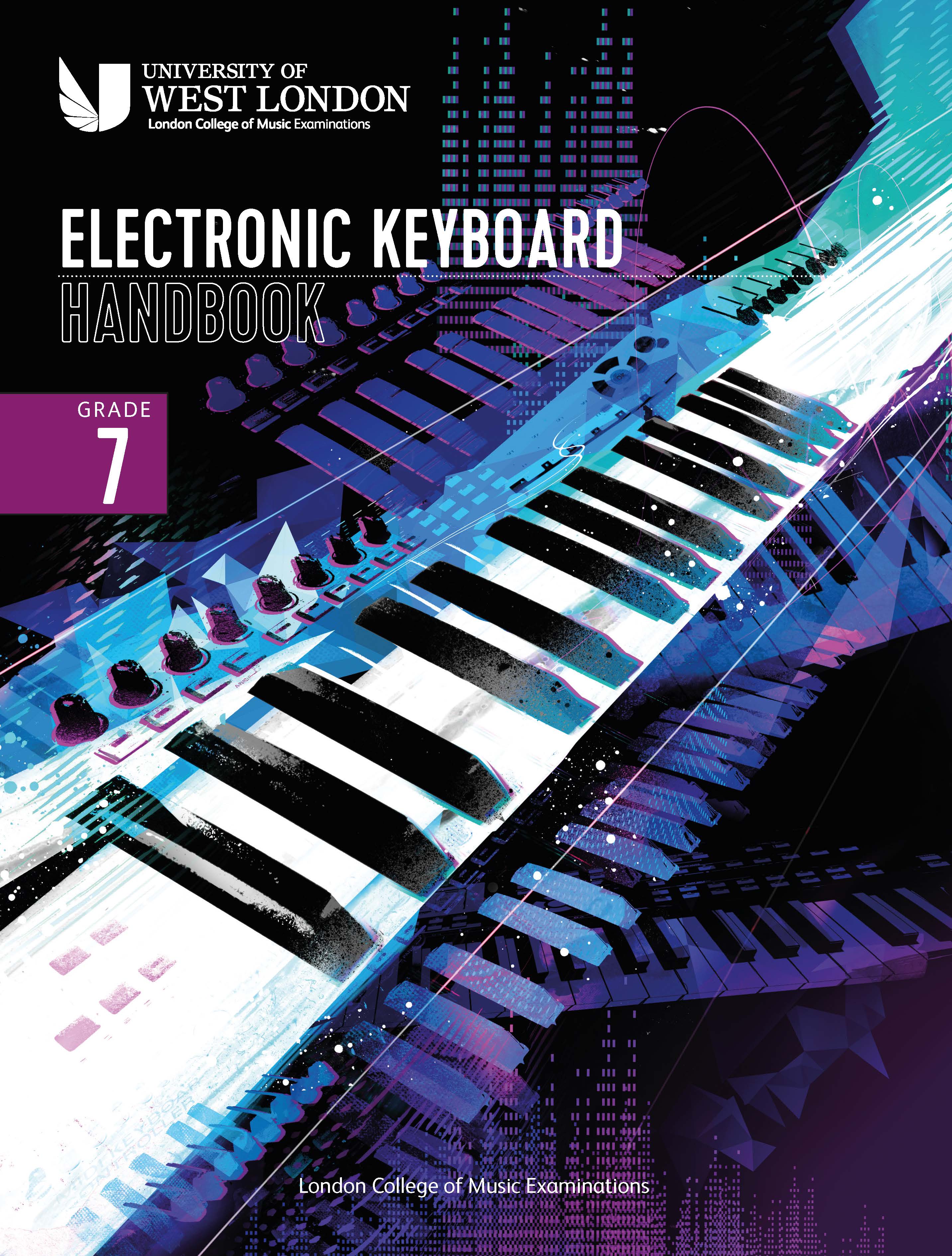 London College of Music Electronic Keyboard Handbook 2021 Grade 7