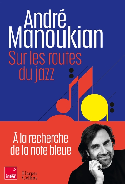 Sur les routes du jazz (MANOUKIAN ANDRE)