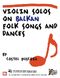 Violin Solos On Balkan Folk Songs And Dances (PUSCOIU COSTEL)