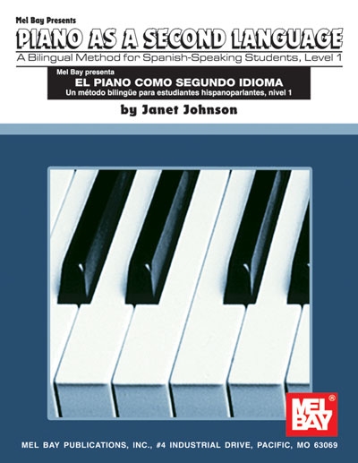 Spanish - English Piano Method, Level 1 (JOHNSON JANET)