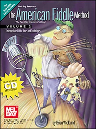 The American Fiddle Method, Vol.2 (WICKLUND BRIAN)