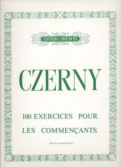 100 Exercices Pour Lescommencants Op. 139 (CZERNY KARL / FERTE)