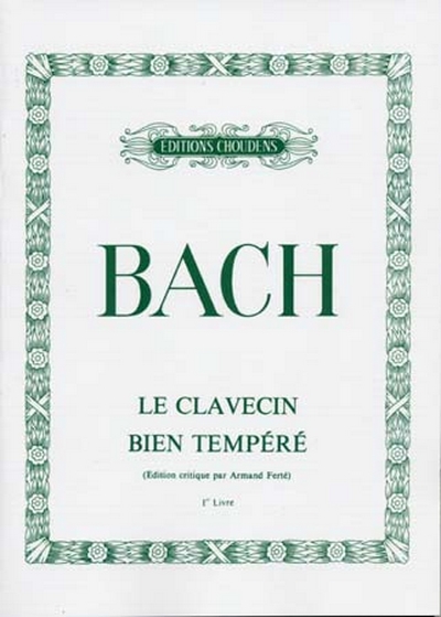 Clavecin Bien Tempere Livre 1 (Edition Critique) Piano