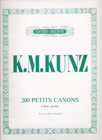 200 Petits Canons A 2 Parties (KUNZ KONRAD MAX / NOEL-GALLON)