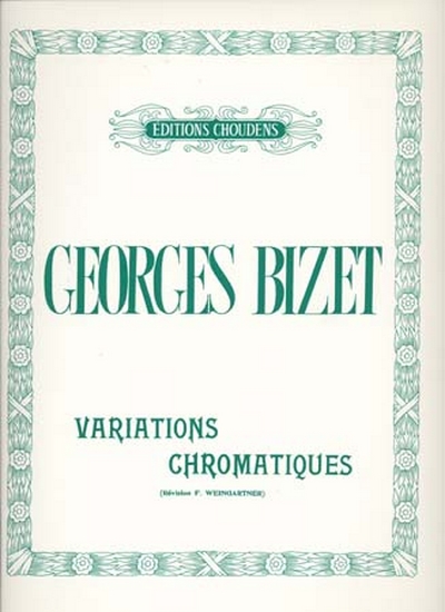 Variations Chromatiques (BIZET / WEINGARTNER)