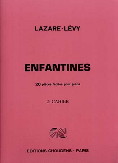 Enfantines 20 Pieces Faciles Op. 31/Vol.2/Piano (LAZARE-LEVY)