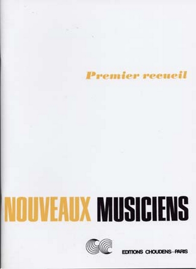 Nouveaux Musiciens Vol.1/Piano (DESCAVES LUCETTE)