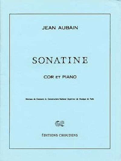 Sonatine Pour Cor Et Piano (AUBAIN JEAN)