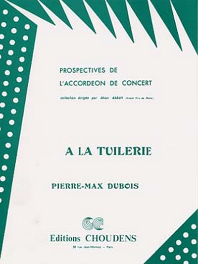 A La Tuilerie Accordeon (DUBOIS PIERRE-MAX)