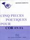 5 Pieces Poetiques Pour Cor En Fa (BARBOTEU)