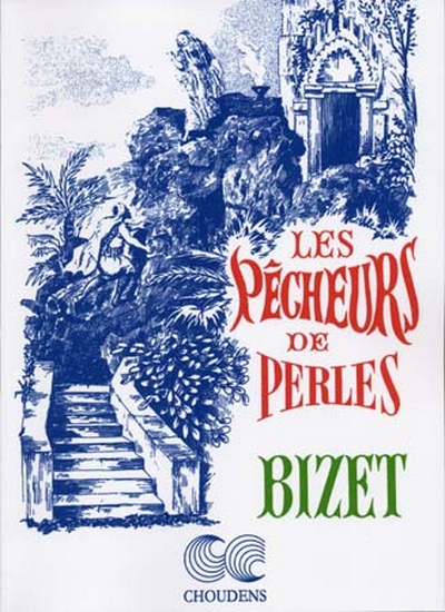 Pecheurs De Perles (BIZET GEORGES)