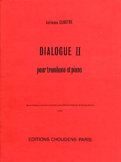 Dialogue 2 Trombone / Po (CLOSTRE ADRIENNE)