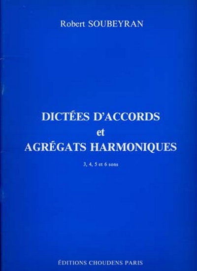 Dictees D'Accords Et Agregats (SOUBEYRAN E)