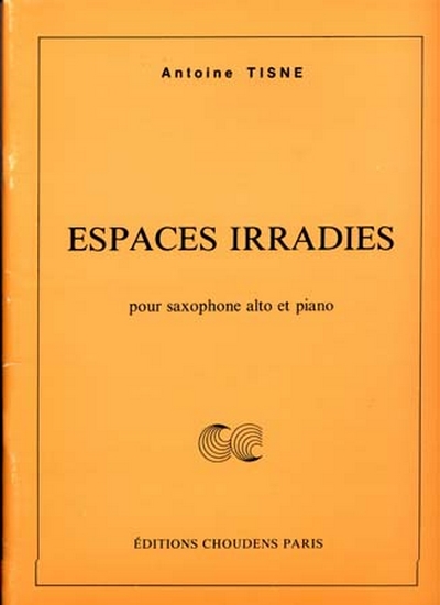 Espaces Irradies (TISNE ANTOINE)