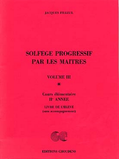 Solfège Progressif Par Les Maîtres (FILLEUL HENRY)