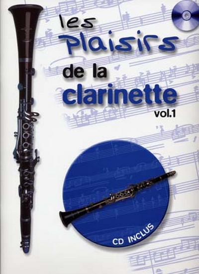 Plaisirs De La Clarinette (DIVERS AUTEURS / DELPORTE)