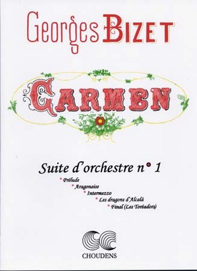 Carmen Suite D'Orchestre N01 (BIZET GEORGES)