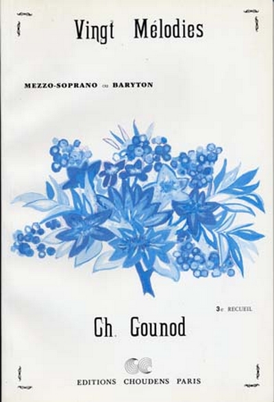 20 Melodies Vol.3/Chant (Mezzo-Soprano Ou Baryton) Et Piano (GOUNOD CHARLES)