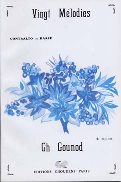 20 Melodies Vol.4/Chant (Contralto Ou Basse) Et Piano (GOUNOD CHARLES)