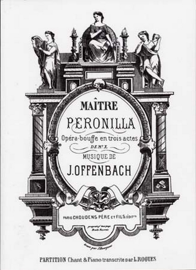 Maitre Peronilla (OFFENBACH JACQUES)