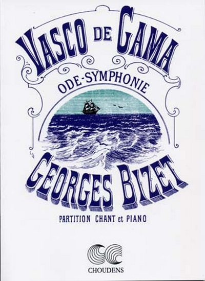 Vasco De Gama (BIZET GEORGES)