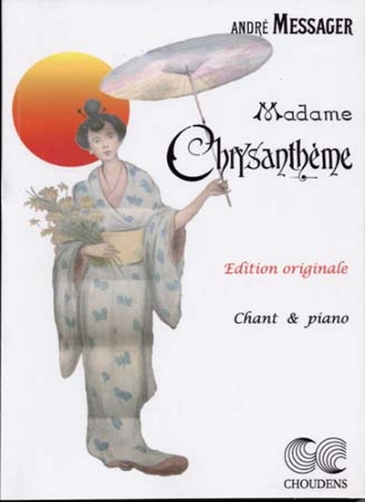 Madame Chrysantheme (MESSAGER)