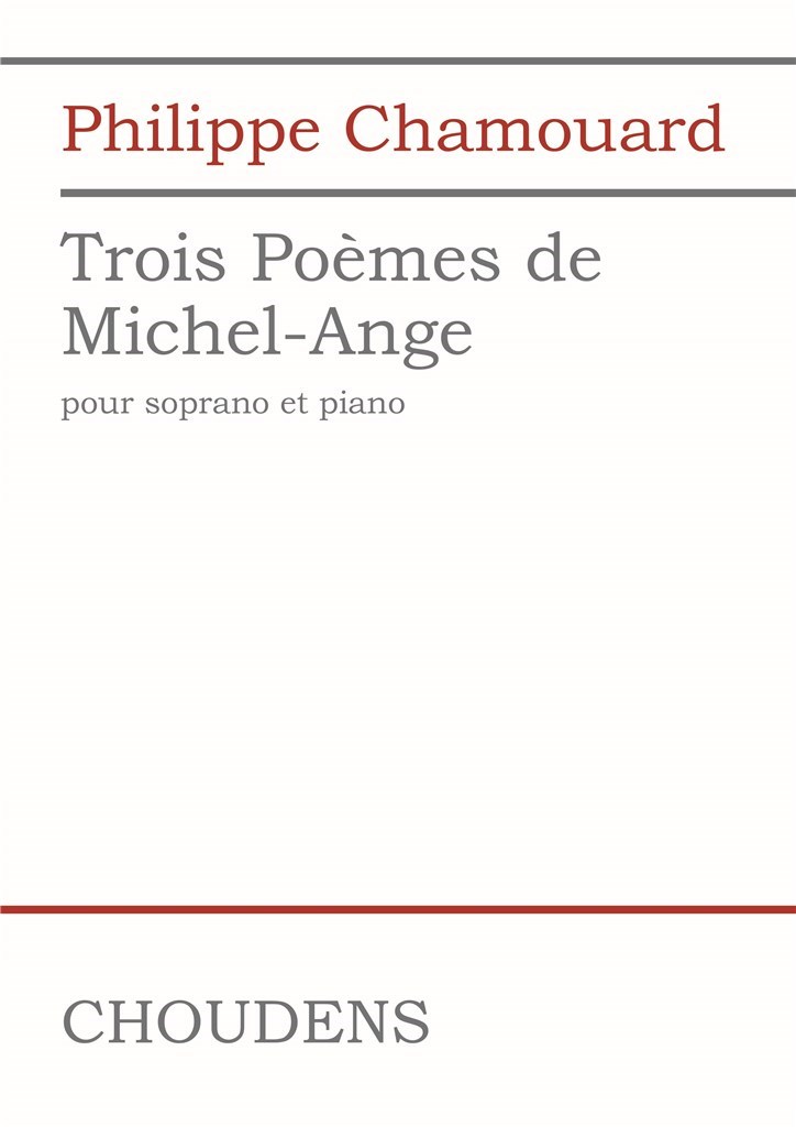 Trois Poèmes de Michel-Angelo (CHAMOUARD PHILIPPE)