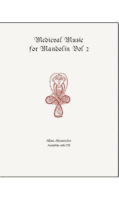 Medieval Music For Mandolin Book 2
