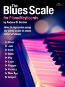 The Blues Scale (GORDON ANDREW D)