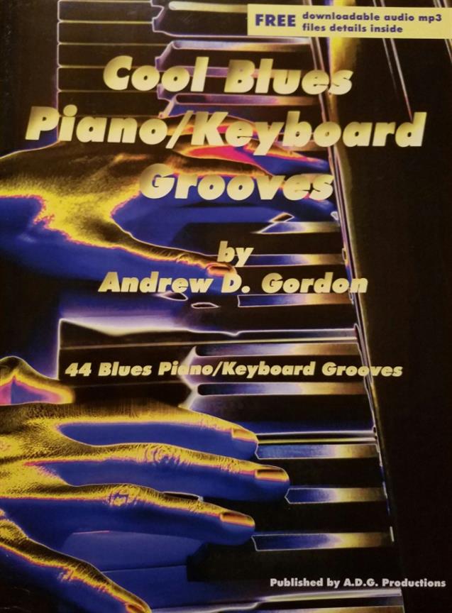 Cool Blues Piano Keyboard Grooves (GORDON ANDREW D)