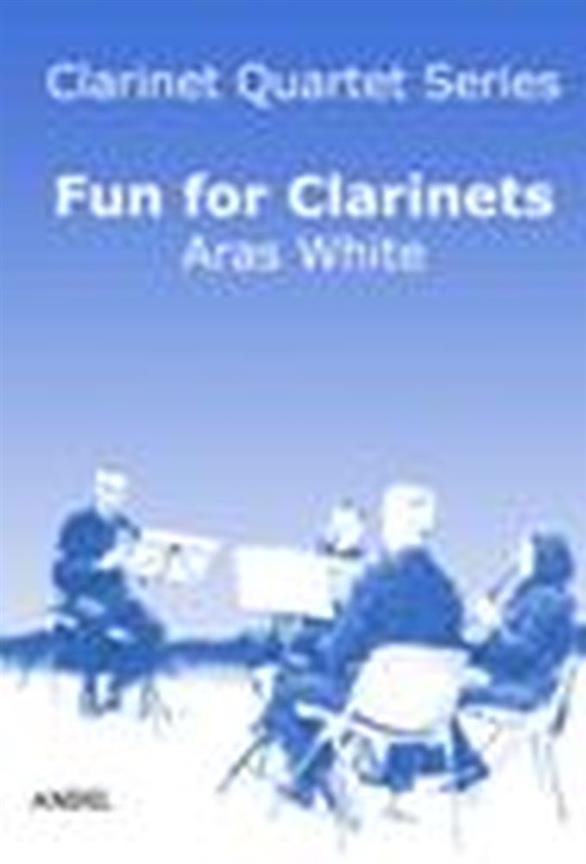 Fun For Clarinets (WHITE ARAS)