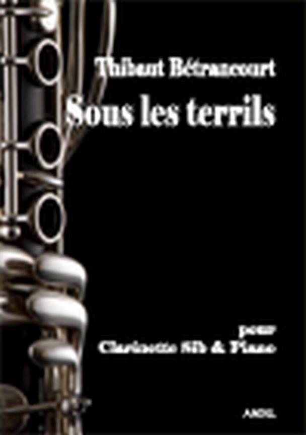 Sous Les Terrils (BETRANCOURT THIBAUT)