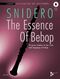The Essence Of Bebop Clarinet (SNIDERO JIM)