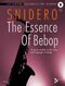The Essence Of Bebop Alto Saxophone (SNIDERO JIM)