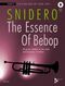 The Essence Of Bebop Trumpet (SNIDERO JIM)