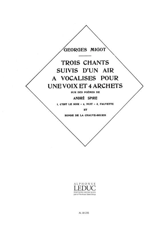 3 Chants (Suivis D'Un Air A Vocalises Sur Poemes De Spirechant Et Piano