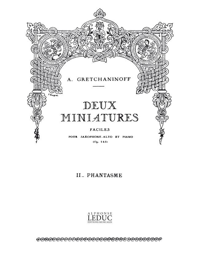 2 Miniatures Op. 145 N02:Phantasme Saxophone Mib Et Piano