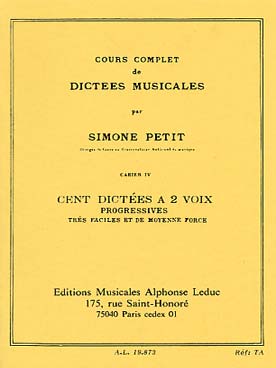 Cours Compl.Dictees Musicales Vol.4 : 100 Dictees 2 Vx Tres Faciles Et Moy.Force (PETIT STEPHANE)