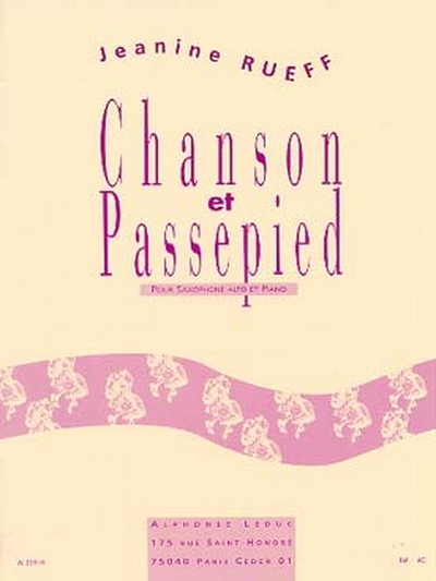 Chanson Et Passepied Op. 16