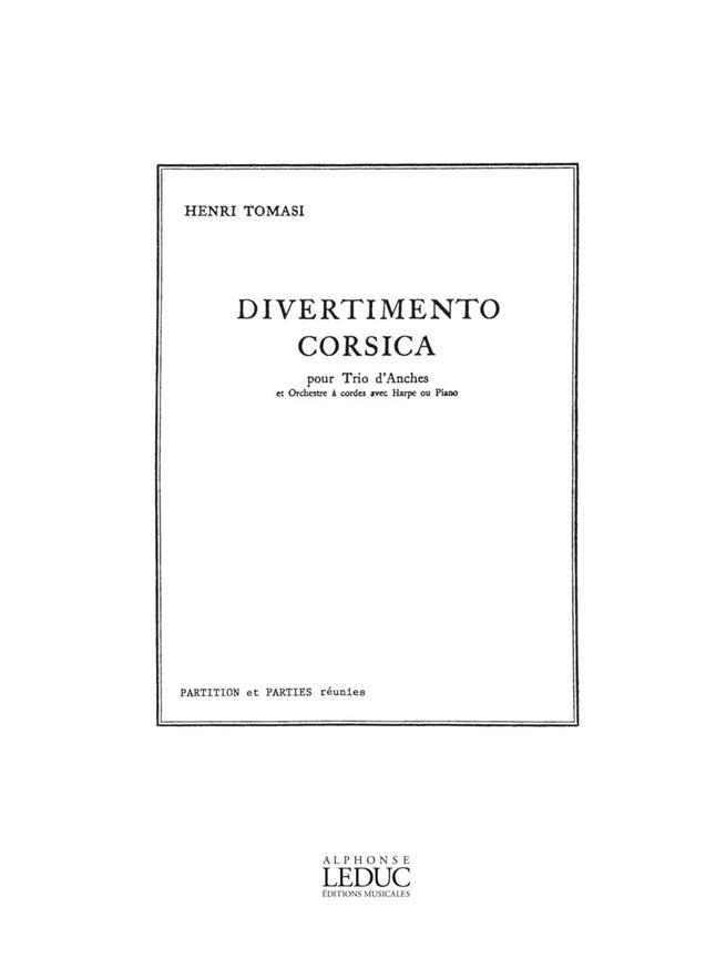 Divertimento Corsica Trio D'Anches/Orch.Cordes/Harpe Ou Piano Parties Solos