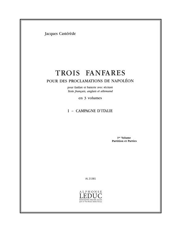 3 Fanfares Pour Des Proclamat. Napoleon Vol.1:Campagne D'Italie/Ption/Pties