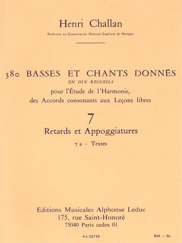 380 Basses Et Chants Donnes Vol.07 : Retards Et Appogiatures 7A Textes