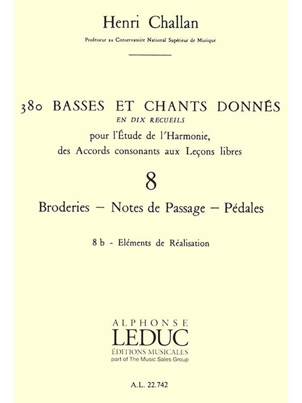 380 Basses Et Chants Donnes Vol.08 : Broderies Passage Pedales 8B Realisation