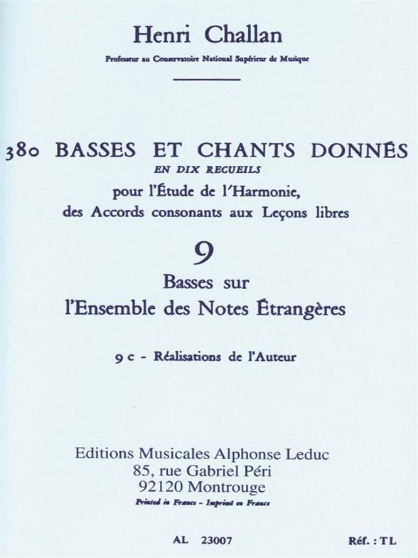 380 Basses Et Chants Donnes Vol.09 : Basses Sur Notes Etrang.9C Realisation Aut.