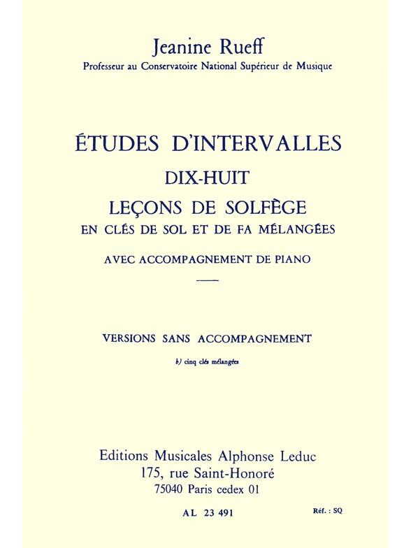 Etudes D'Intervalles 18 Lecons De Solfège 5 Clés Version B Sans Acct (RUEFF JANINE)
