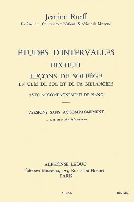 Etudes D'Intervalles 18 Lecons De Solfège 2 Clés Version A Sans Acct (RUEFF JANINE)