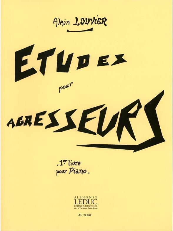 Etudes Pour Agresseurs Vol.1